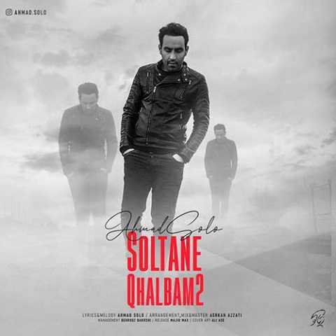 Ahmad Solo Soltane Ghalbam 2